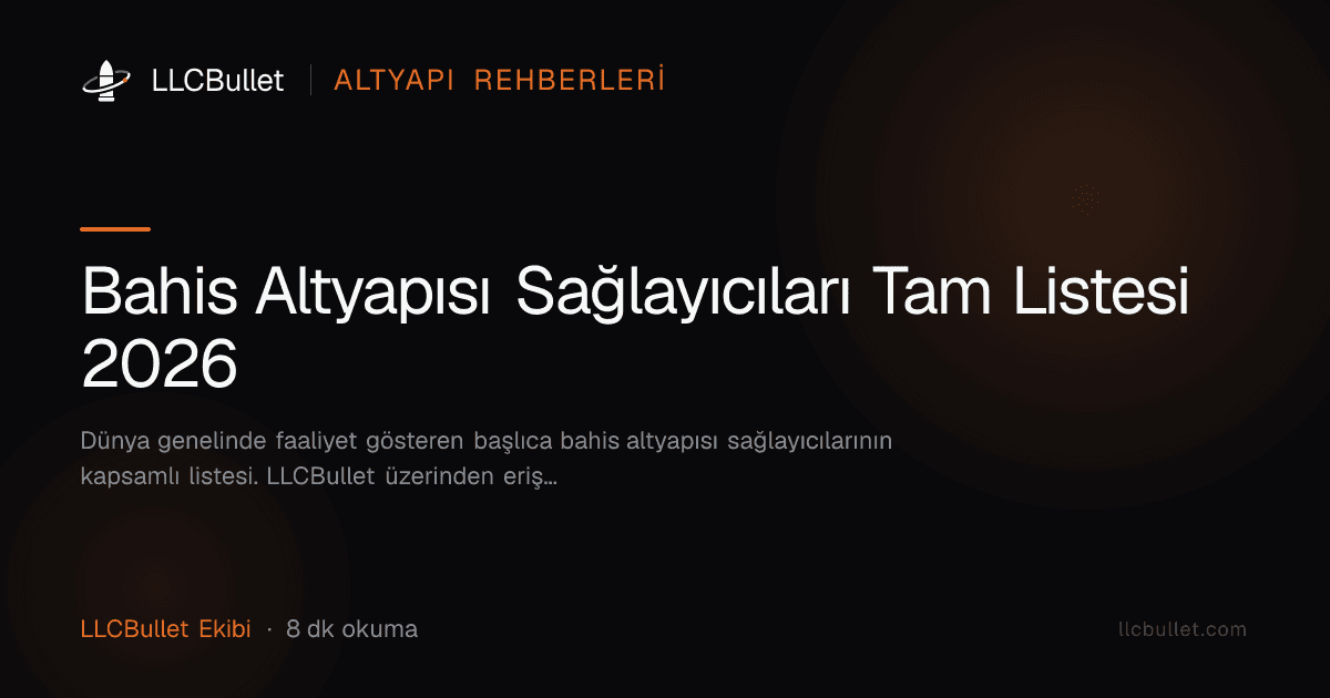 Bahis Altyapısı Sağlayıcıları Tam Listesi 2026