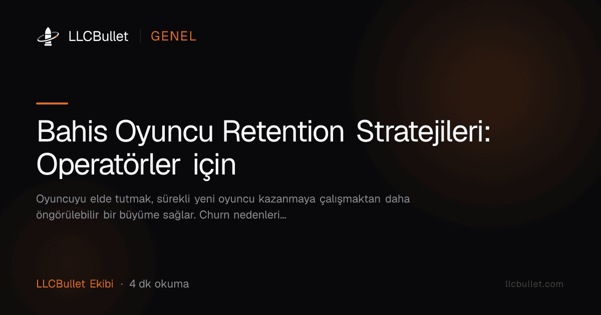 Bahis Oyuncu Retention Stratejileri: Operatörler için