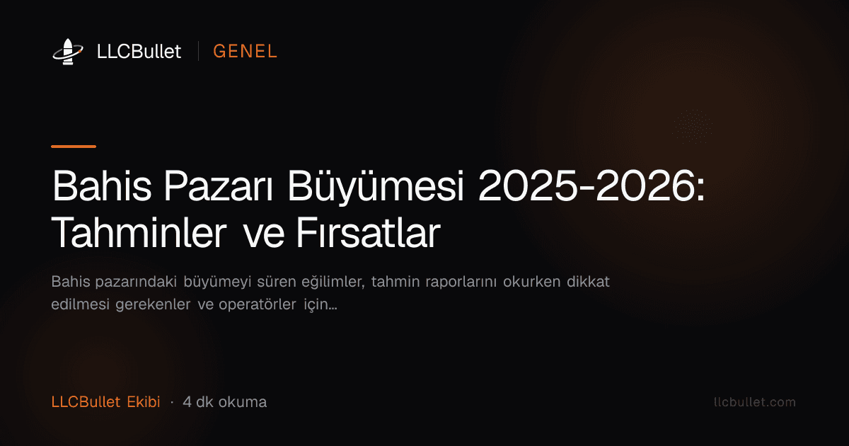 Bahis Pazarı Büyümesi 2025-2026: Tahminler ve Fırsatlar