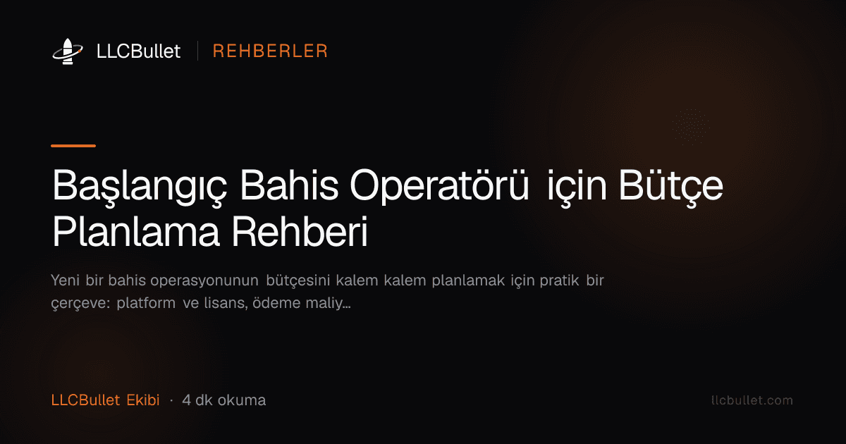Başlangıç Bahis Operatörü için Bütçe Planlama Rehberi