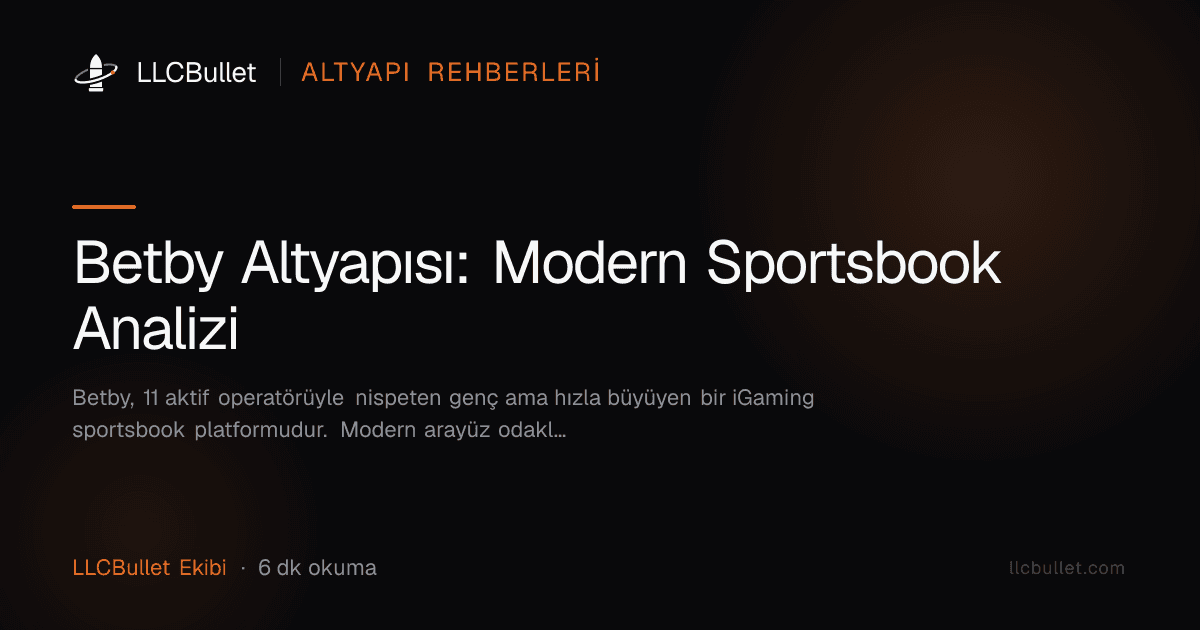 Betby Altyapısı: Modern Sportsbook Analizi