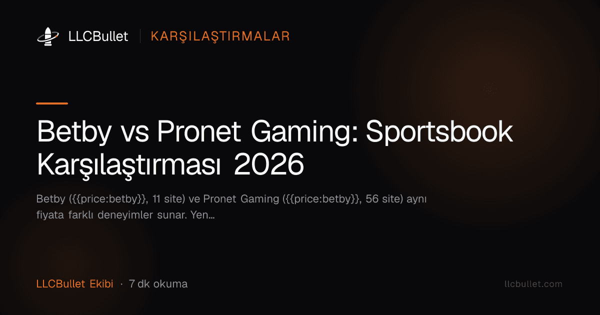 Betby vs Pronet Gaming: Sportsbook Karşılaştırması 2026
