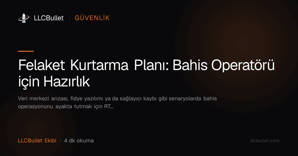 Felaket Kurtarma Planı: Bahis Operatörü için Hazırlık