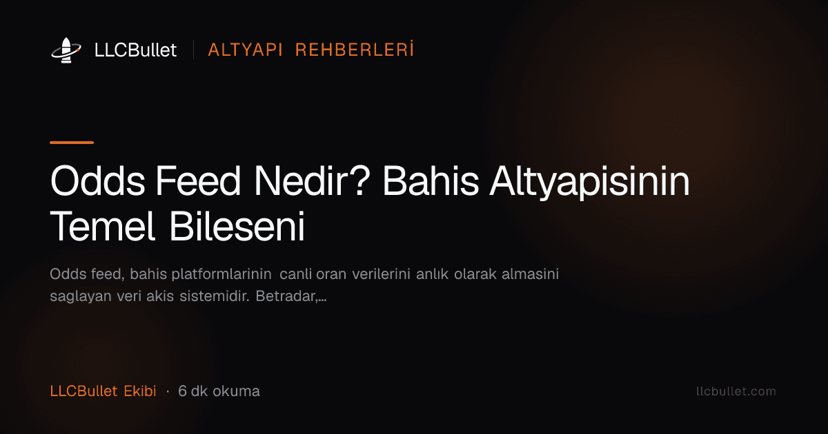 Odds Feed Nedir? Bahis Altyapisinin Temel Bileseni