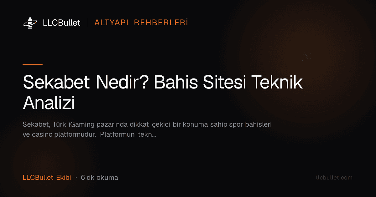 Sekabet Nedir? Bahis Sitesi Teknik Analizi