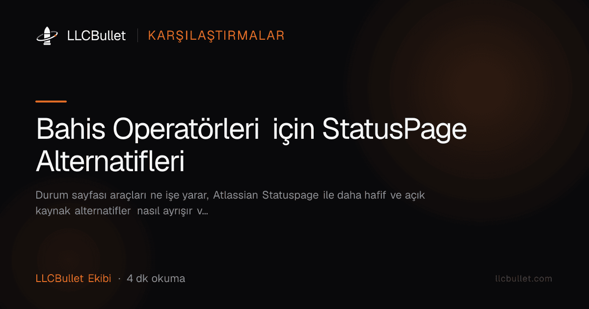Bahis Operatörleri için StatusPage Alternatifleri
