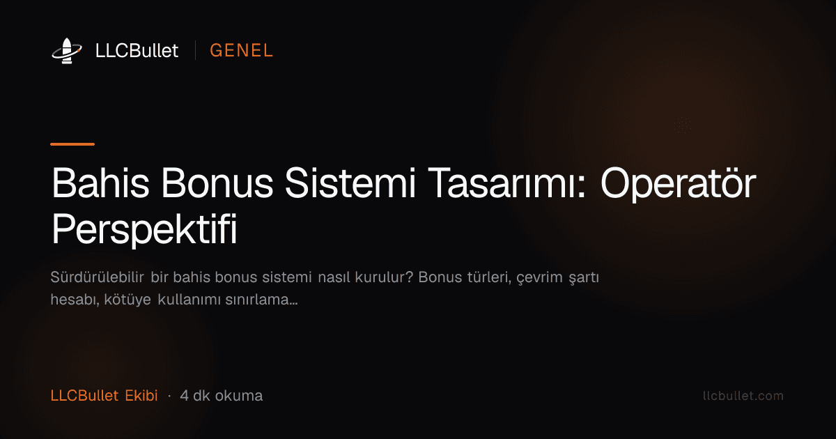 Bahis Bonus Sistemi Tasarımı: Operatör Perspektifi