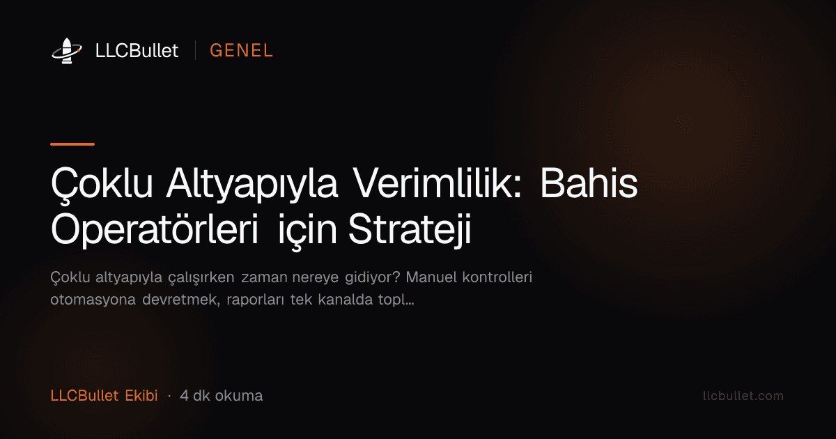 Çoklu Altyapıyla Verimlilik: Bahis Operatörleri için Strateji