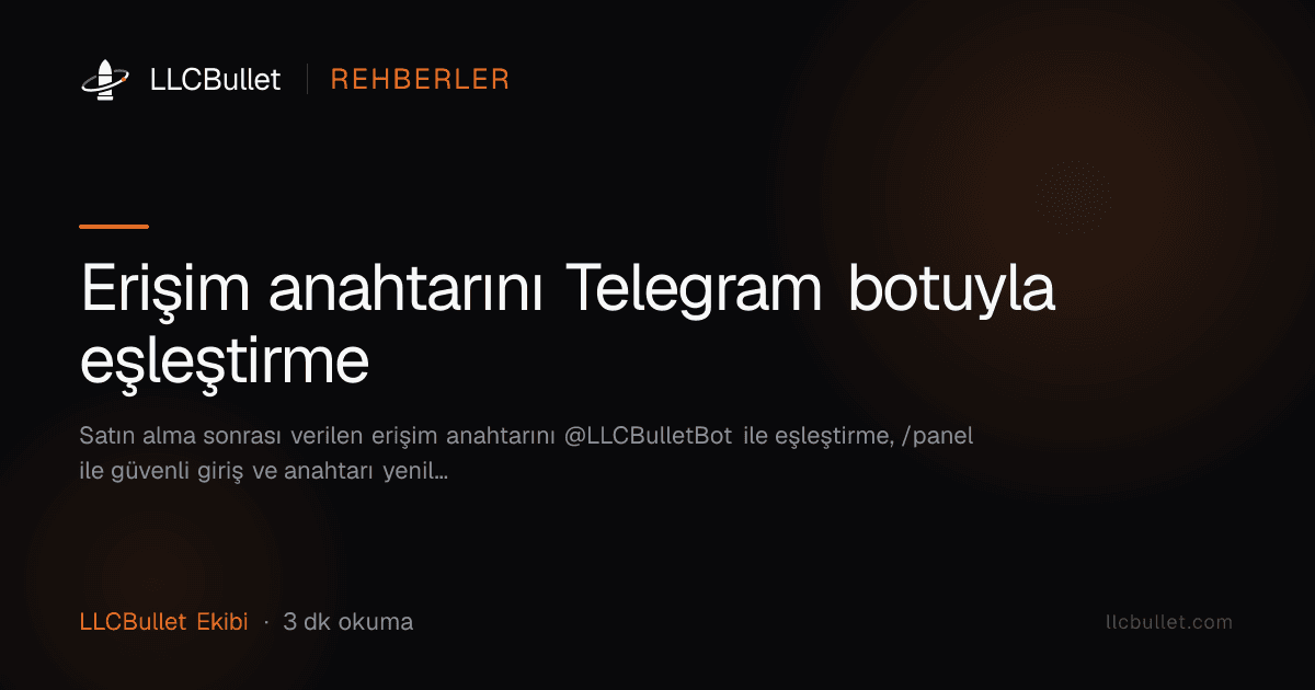Erişim anahtarını Telegram botuyla eşleştirme