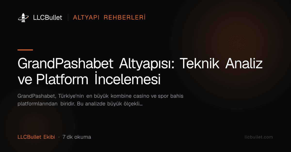 GrandPashabet Altyapısı: Teknik Analiz ve Platform İncelemesi