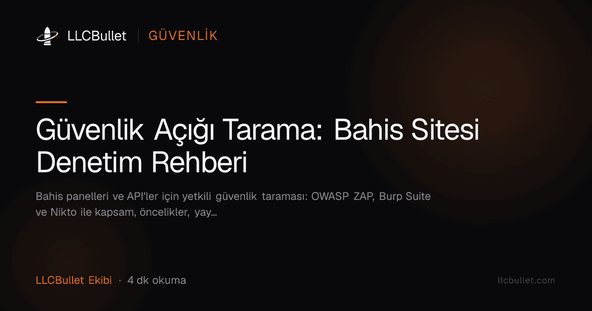 Güvenlik Açığı Tarama: Bahis Sitesi Denetim Rehberi