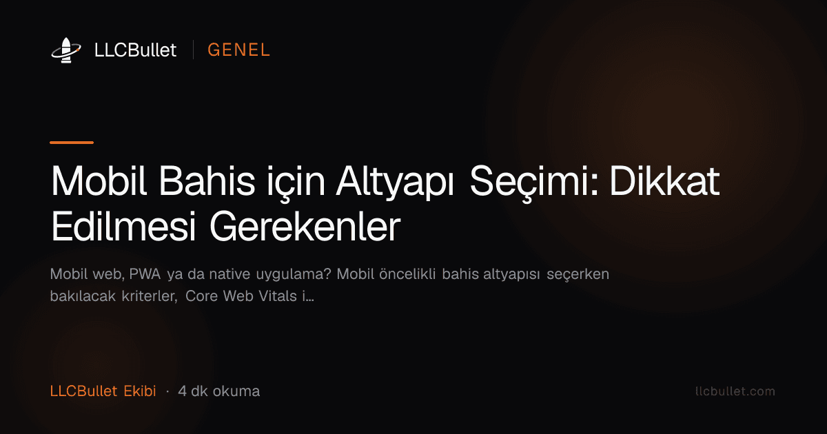 Mobil Bahis için Altyapı Seçimi: Dikkat Edilmesi Gerekenler