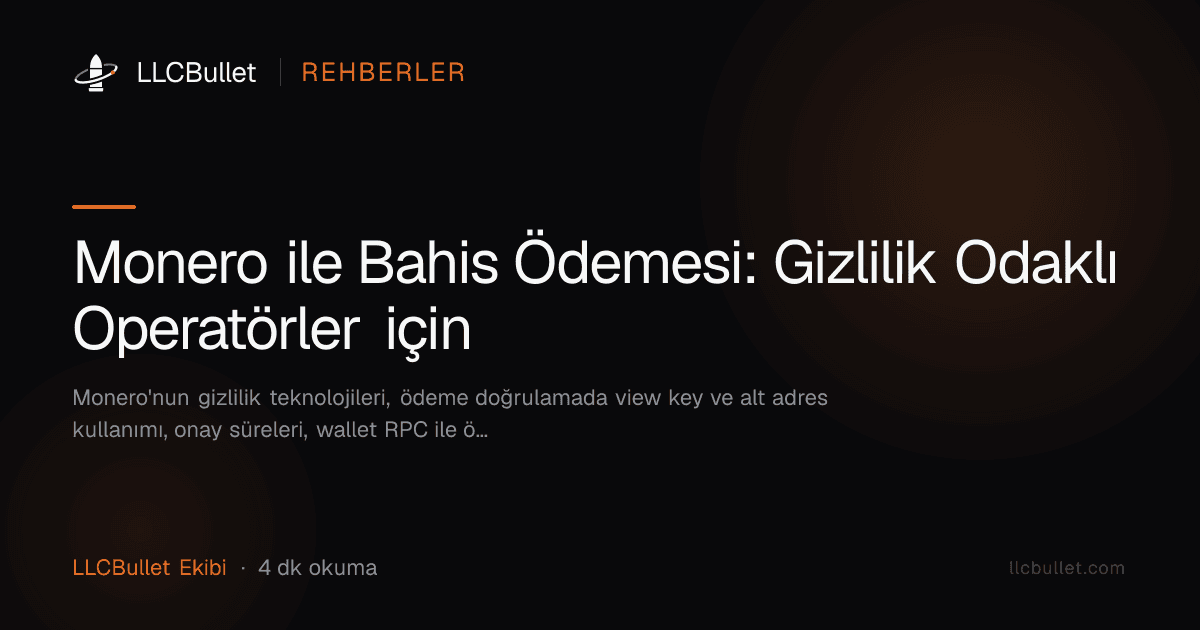 Monero ile Bahis Ödemesi: Gizlilik Odaklı Operatörler için