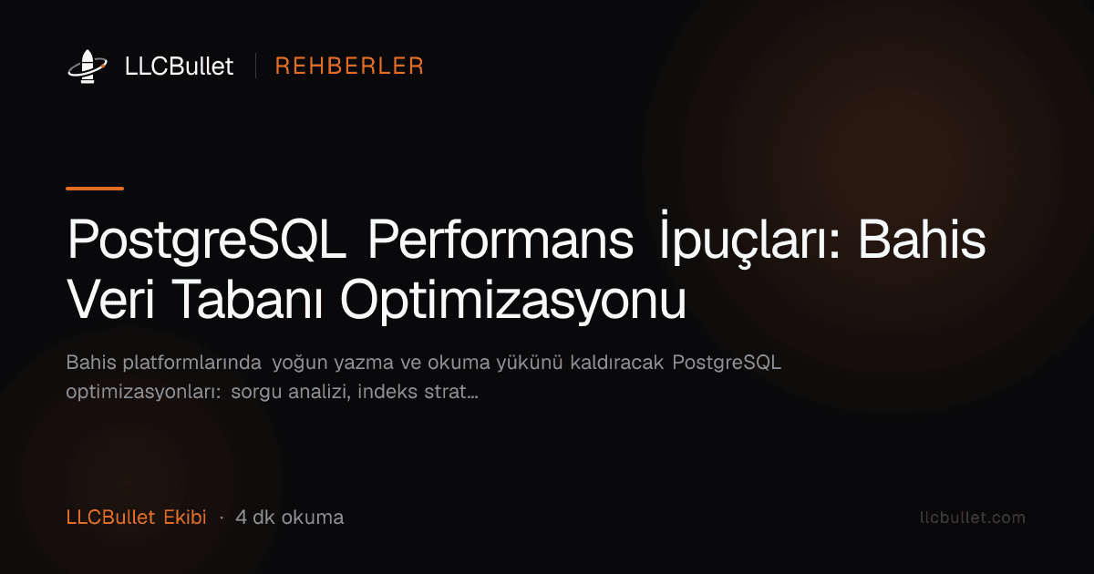 PostgreSQL Performans İpuçları: Bahis Veri Tabanı Optimizasyonu