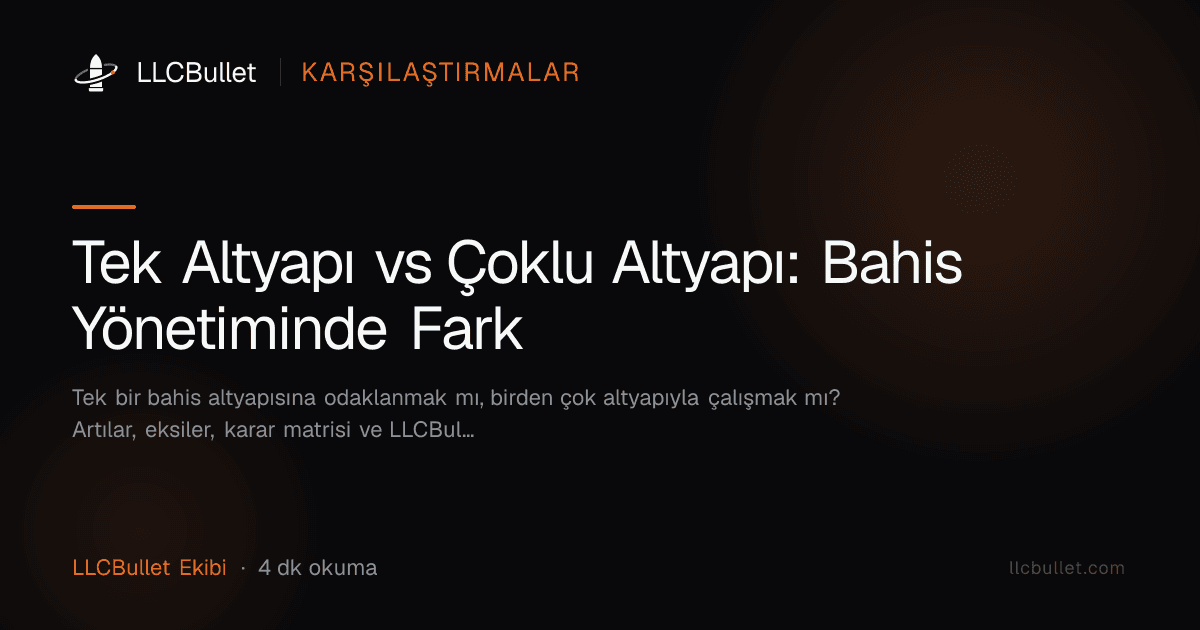 Tek Altyapı vs Çoklu Altyapı: Bahis Yönetiminde Fark